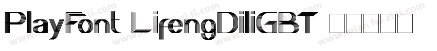 PlayFont LifengDiliGBT字体转换